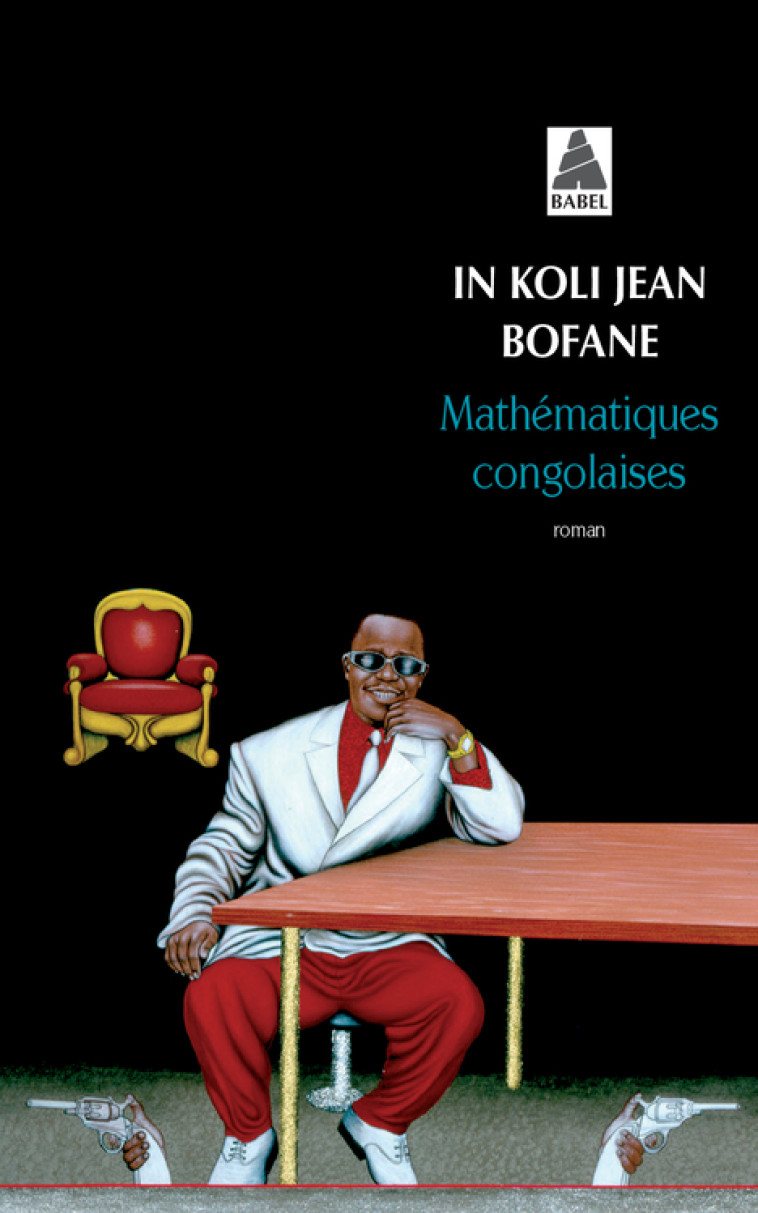 MATHEMATIQUES CONGOLAISES - In Koli Jean Bofane - ACTES SUD