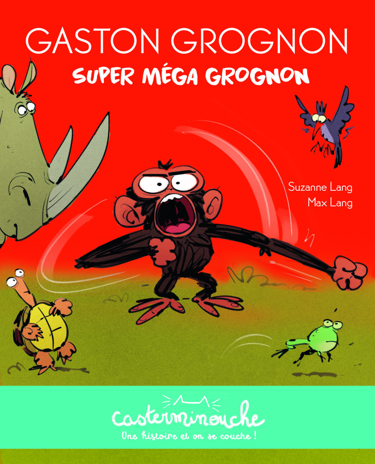 GASTON GROGNON EN BD - SUPER MEGA GROGNON - PETITS ALBUMS SOUPLES - Suzanne Lang, Max Lang - CASTERMAN