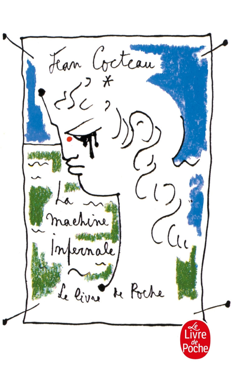 La Machine infernale - Jean COCTEAU - LGF