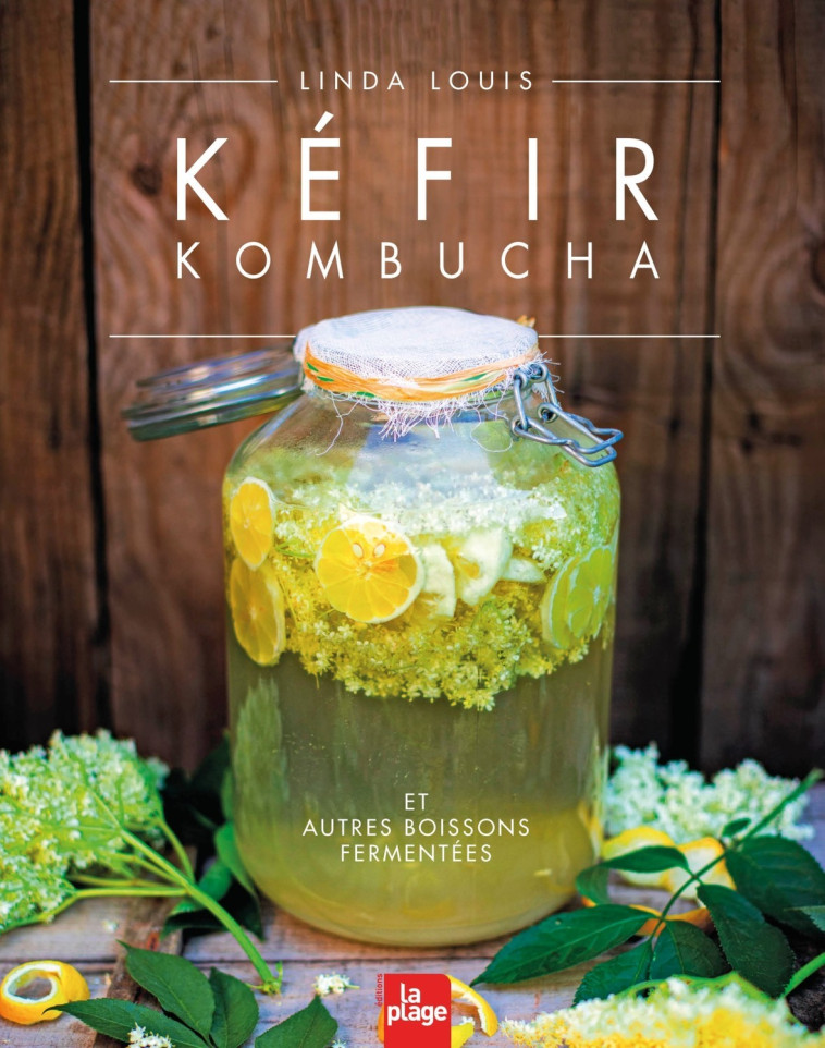 Kéfir kombucha - Linda Louis - LA PLAGE