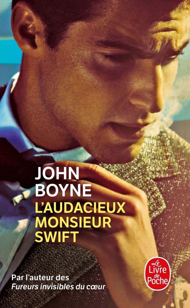 L-AUDACIEUX MONSIEUR SWIFT - John Boyne - LGF