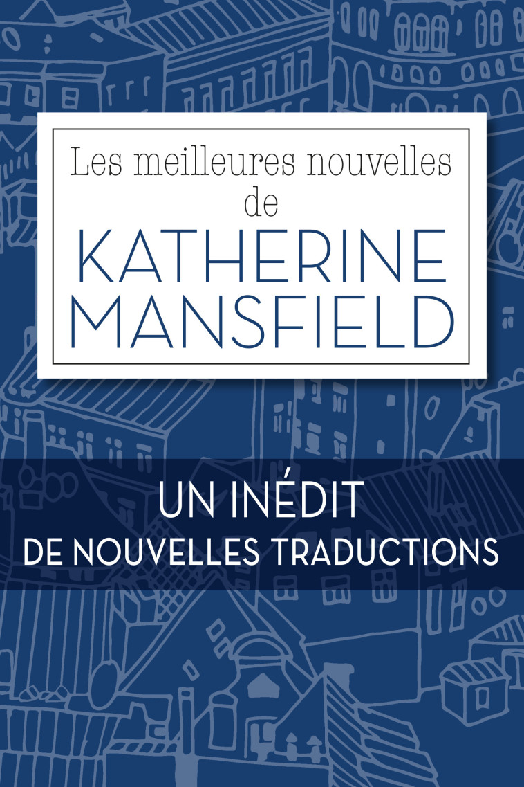 Les meilleures nouvelles de Katherine Mansfield - Katherine Mansfield - SAINT AMBOISE