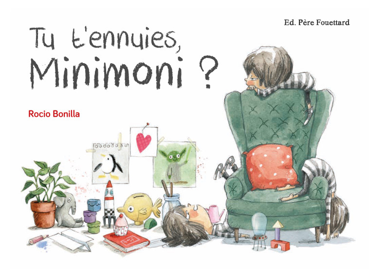 BOBELE - MINIMONI - TU T-ENNUIES MINIMONI ? - Rocio Bonilla - PERE FOUETTARD