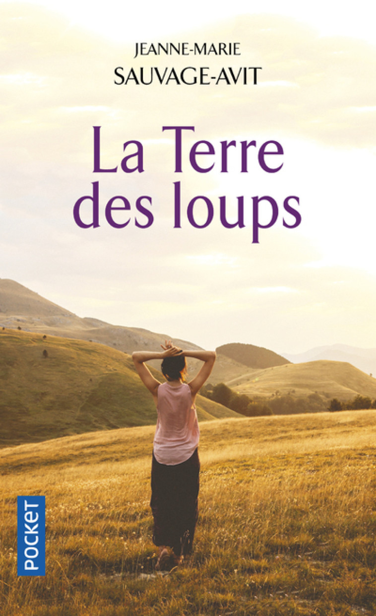 LA TERRE DES LOUPS - Jeanne-Marie Sauvage-Avit - POCKET