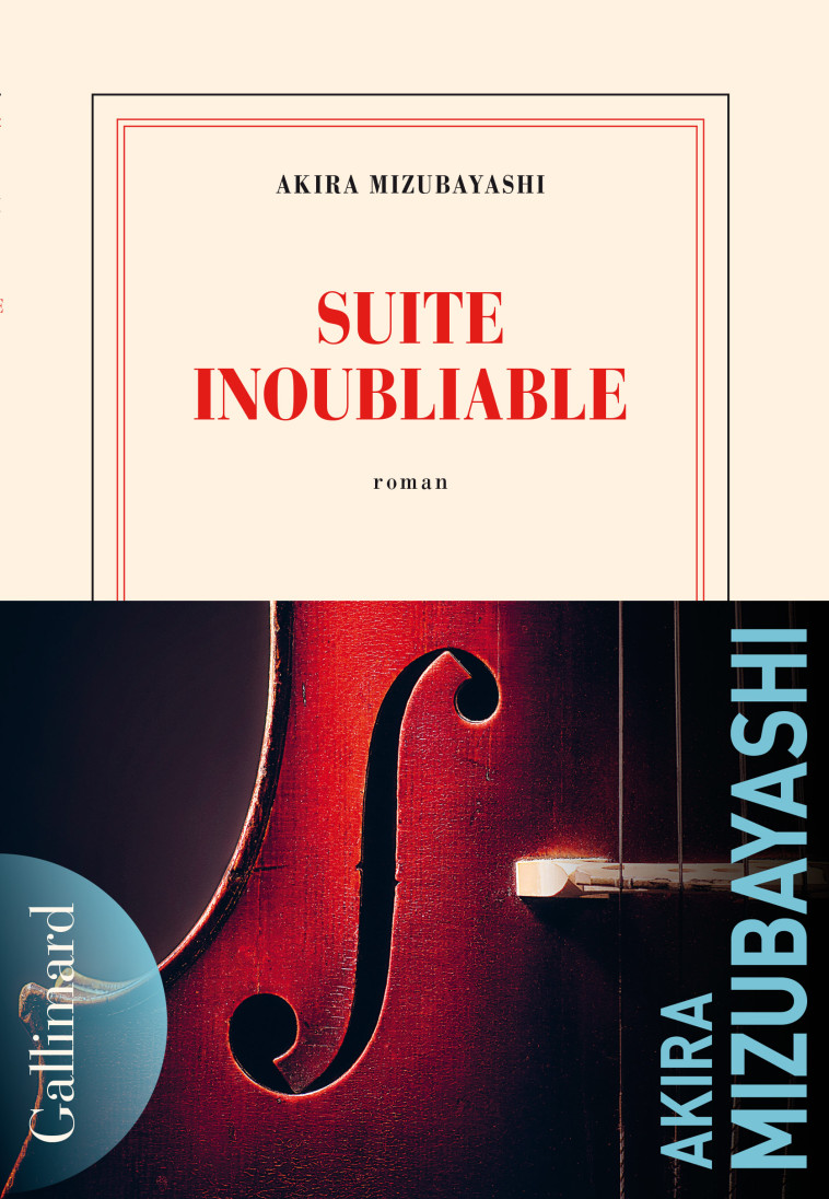 SUITE INOUBLIABLE - Akira Mizubayashi - GALLIMARD