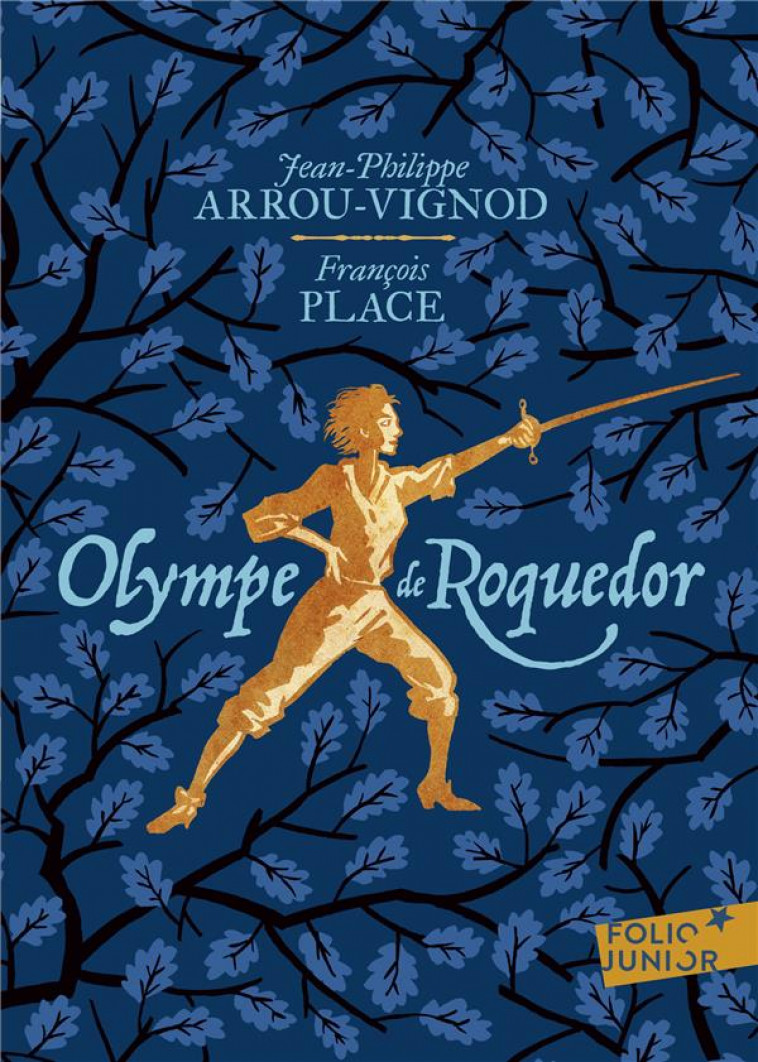 OLYMPE DE ROQUEDOR - ARROU-VIGNOD/PLACE - GALLIMARD