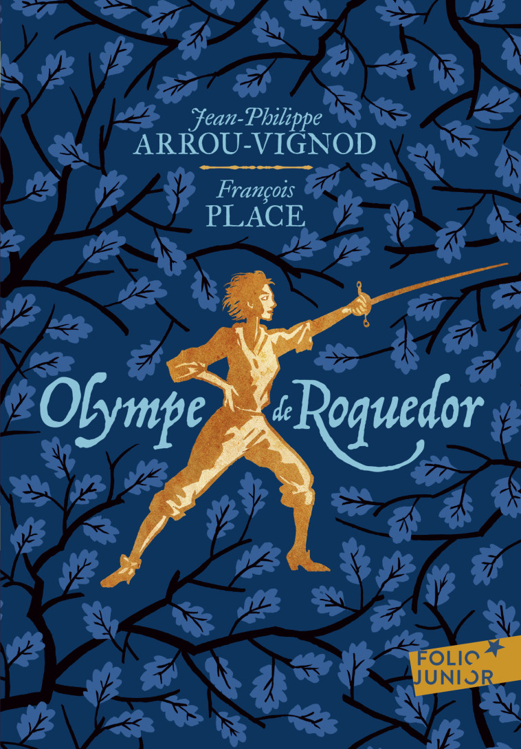 Olympe de Roquedor - François Place, Jean-Philippe Arrou-Vignod - GALLIMARD JEUNE