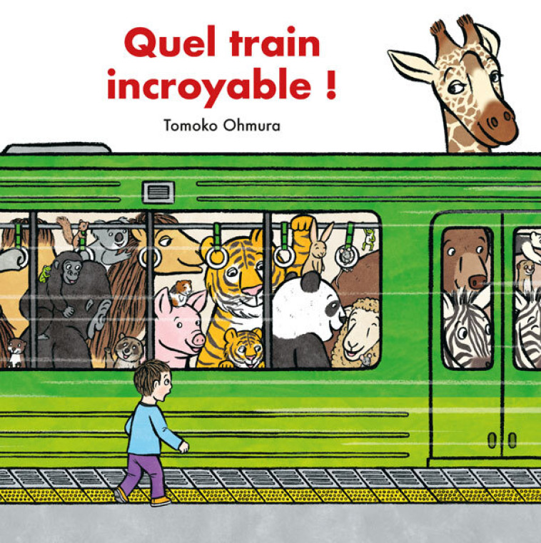 QUEL TRAIN INCROYABLE ! - Tomoko Ohmura - EDL