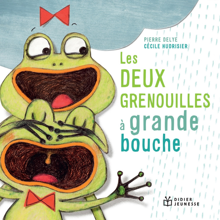 LES P-TITS DIDIER - T41 - LES DEUX GRENOUILLES A GRANDE BOUCHE - POCHE - Pierre Delye, Cécile Hudrisier - DIDIER JEUNESSE