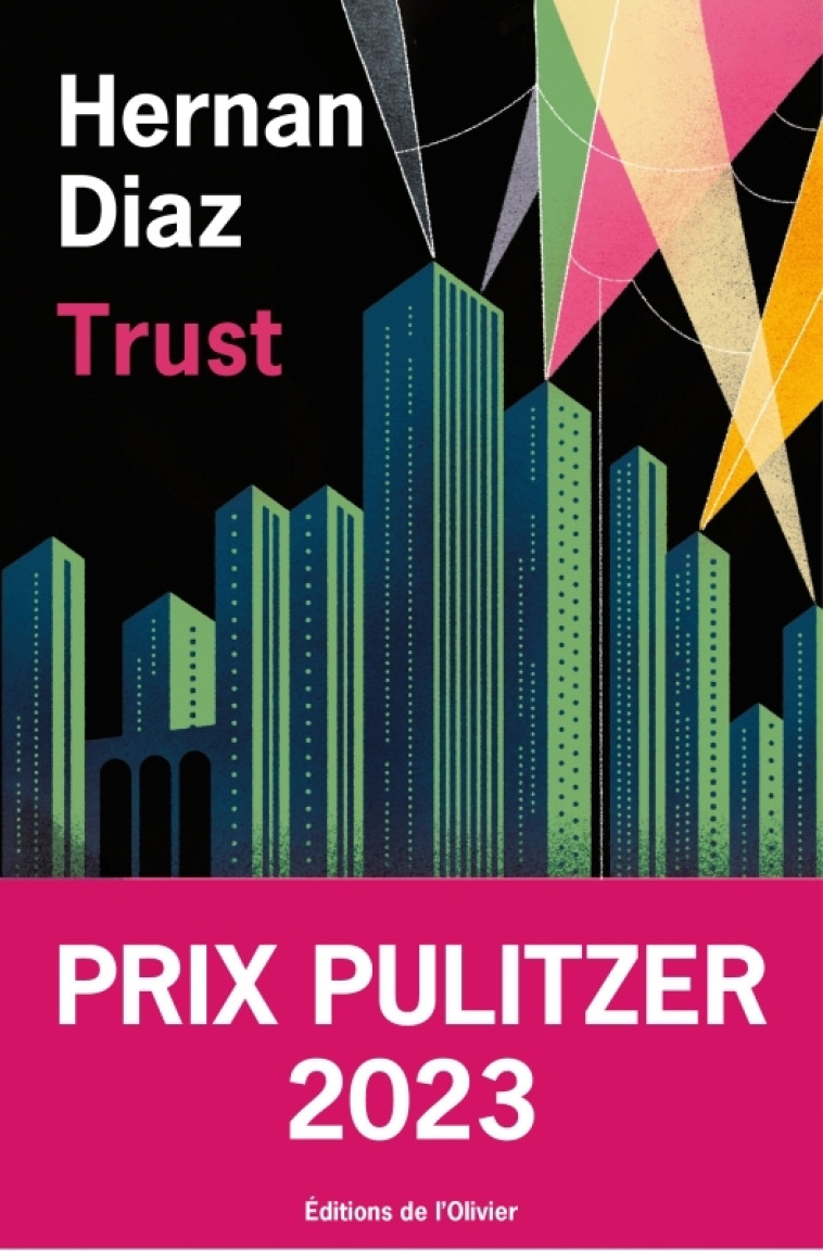 TRUST - Hernan Diaz - OLIVIER