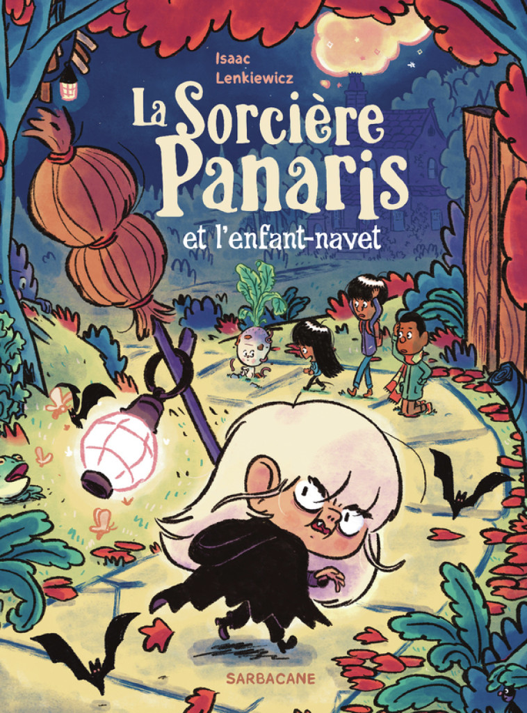 LA SORCIERE PANARIS ET L-ENFANT-NAVET - Isaac Lenkiewicz - SARBACANE