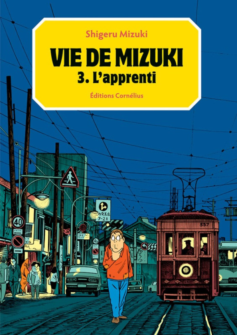 VIE DE MIZUKI T3 - L-APPRENTI - Shigeru Mizuki - CORNELIUS