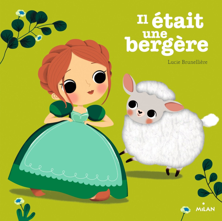 IL ETAIT UNE BERGERE - Lucie Brunellière - MILAN