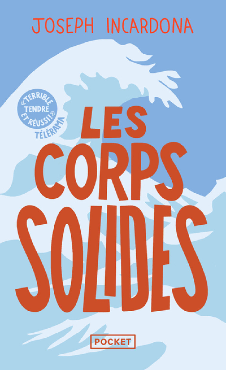 LES CORPS SOLIDES - Joseph Incardona - POCKET