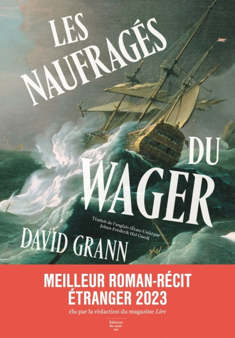 LES NAUFRAGES DU WAGER - David GRANN - SOUS SOL