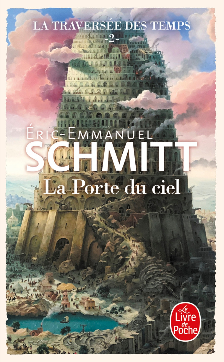 La Porte du ciel (La Traversée des temps, Tome 2) - Éric-Emmanuel Schmitt - LGF