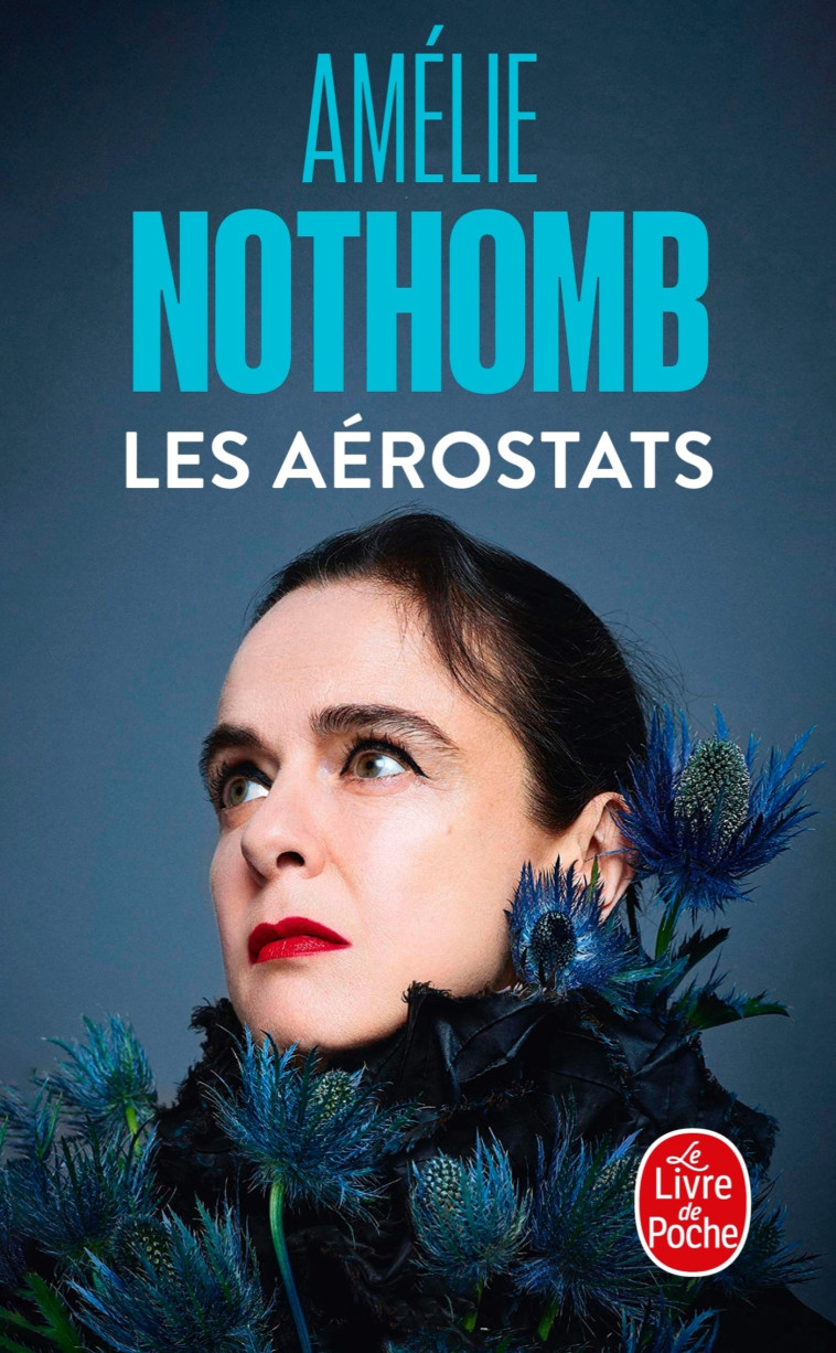 LES AEROSTATS - Amélie Nothomb - LGF