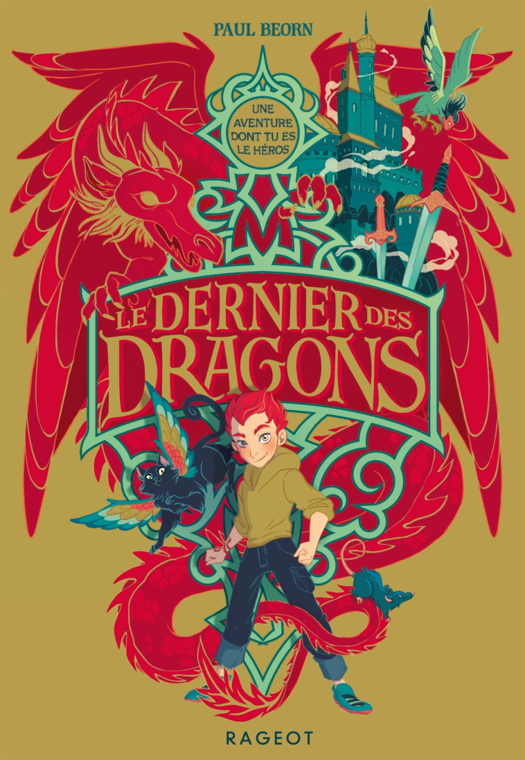 LE DERNIER DES DRAGONS - Paul Beorn - RAGEOT