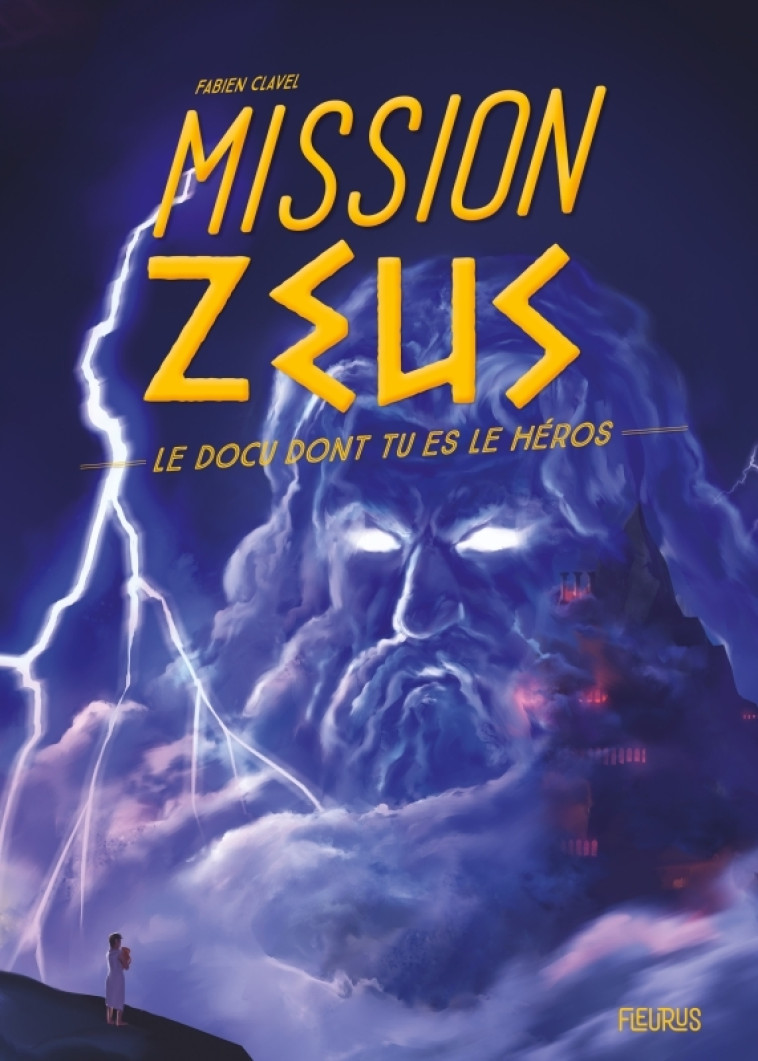 Mission Zeus - Fabien Clavel, Cyril Nouvel - FLEURUS