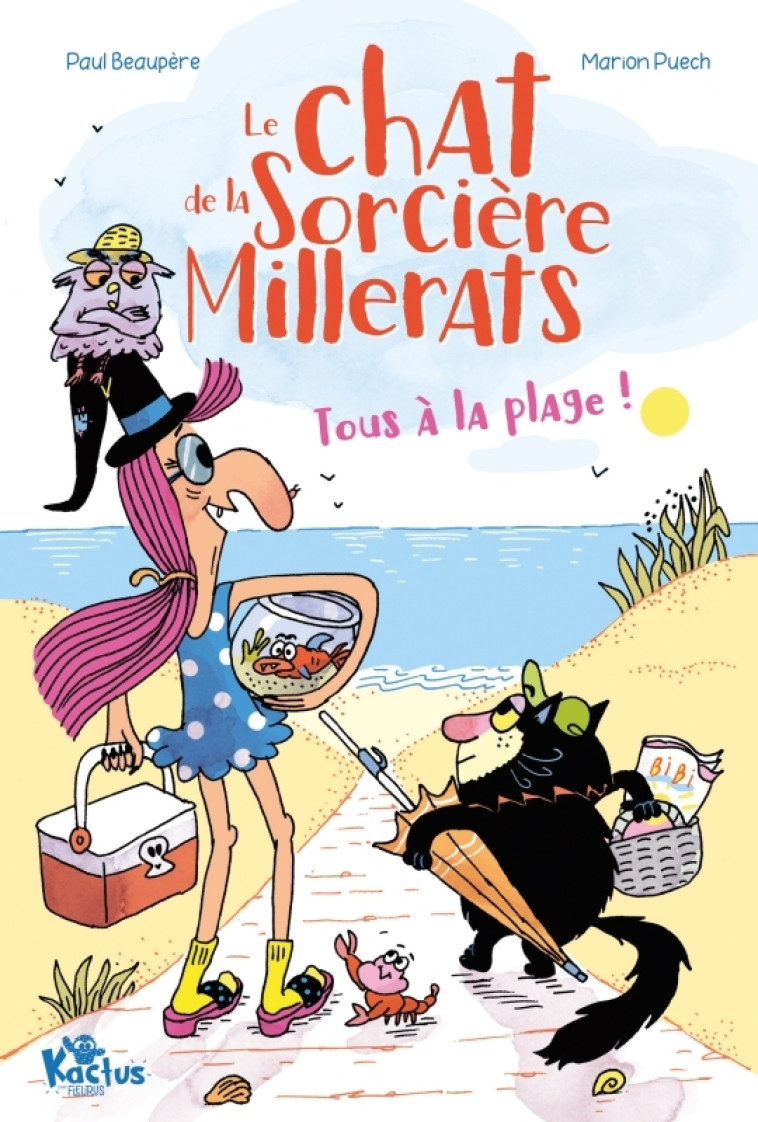 Le chat de la sorcière Millerats - Tous à la plage ! - Paul Beaupère, Marion Puech, Paul Beaupère, Marion Puech - FLEURUS