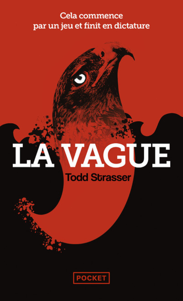 LA VAGUE - Todd Strasser, Aude Carlier - POCKET