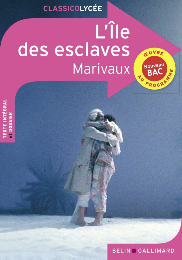 L'Île des esclaves -  MARIVAUX - BELIN EDUCATION