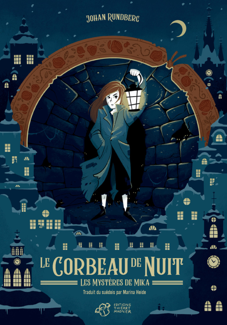 Le Corbeau de Nuit - Johan Rundberg, Fredrik Eden, Marina Heide - THIERRY MAGNIER