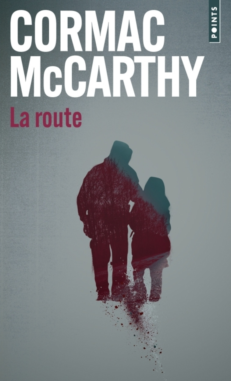 LA ROUTE - Cormac McCarthy - POINTS