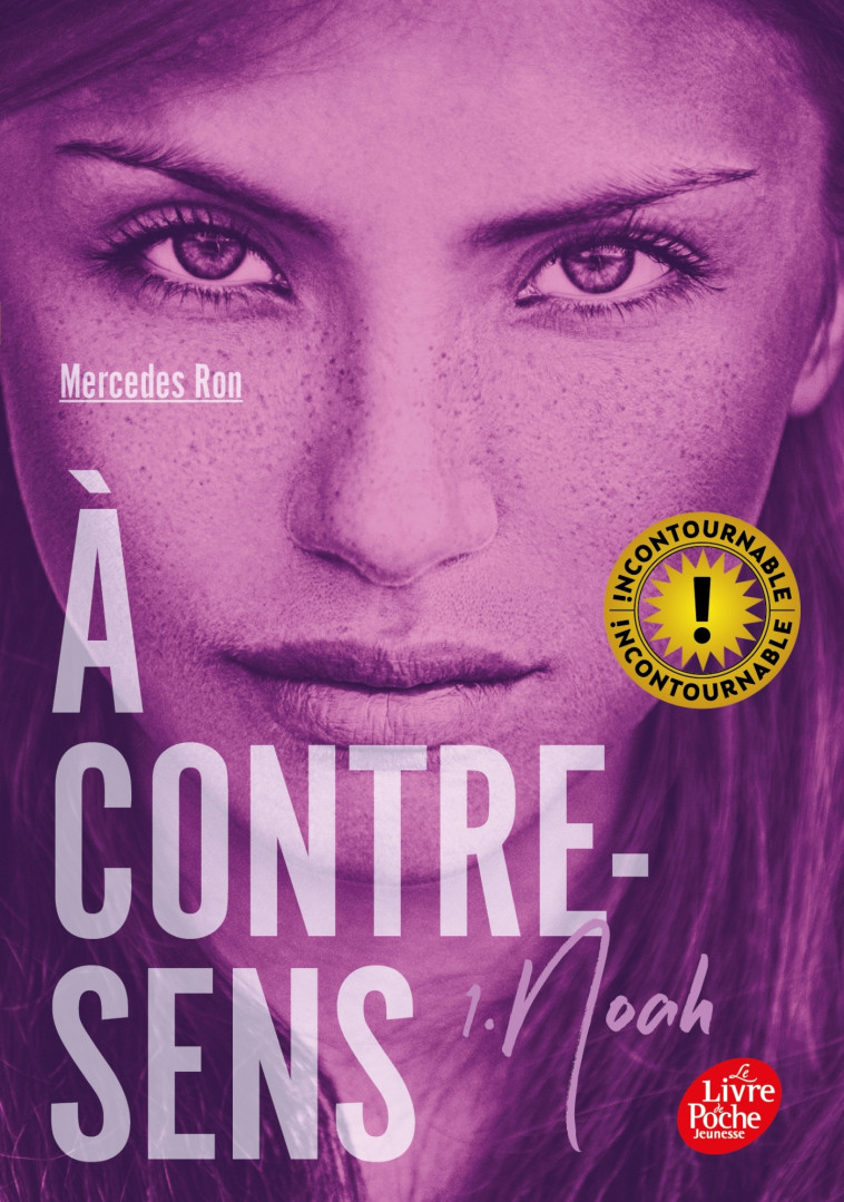 A CONTRE-SENS - TOME 1 -NOAH - Mercedes Ron, Nathalie Nédélec-Courtès - POCHE JEUNESSE