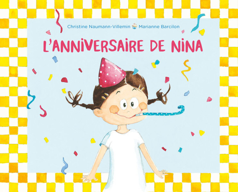 L-ANNIVERSAIRE DE NINA - Christine Naumann-Villemin - KALEIDOSCOPE