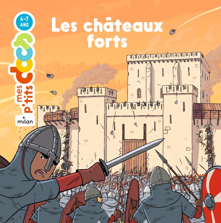 Les châteaux forts - Stéphanie Ledu, Benjamin Strickler - MILAN