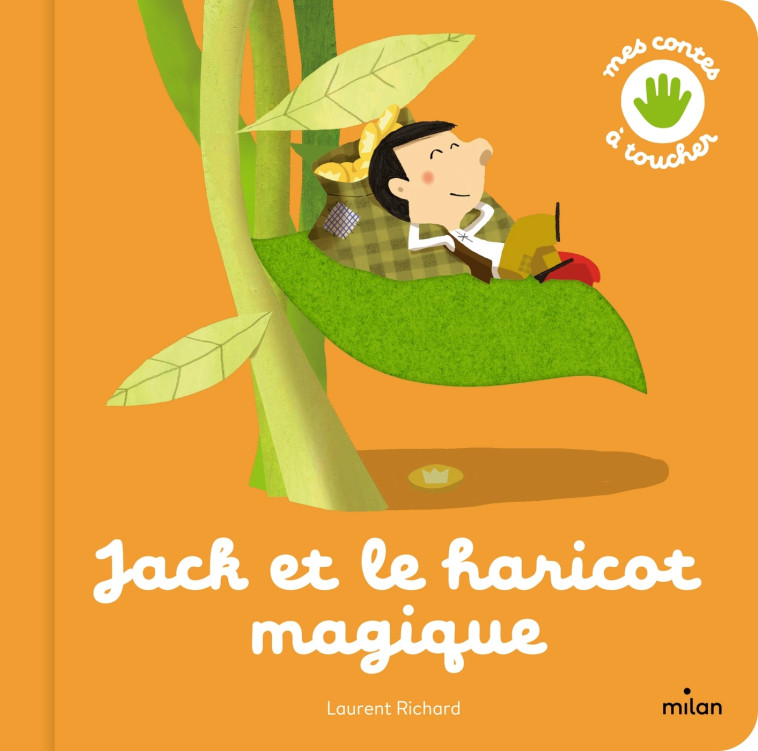 JACK ET LE HARICOT MAGIQUE - Laurent Richard - MILAN