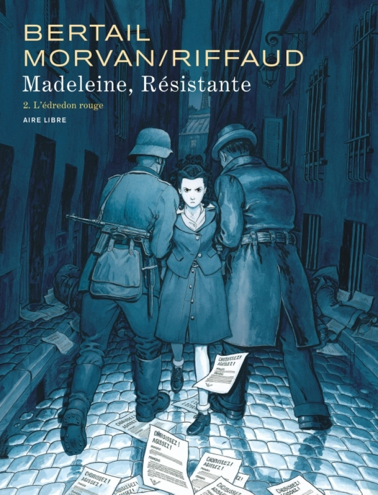 MADELEINE, RESISTANTE  - TOME 2 - L-EDREDON ROUGE - Riffaud Madeleine Riffaud Madeleine, JDMorvan JDMorvan, Bertail Dominique Bertail Dominique - DUPUIS