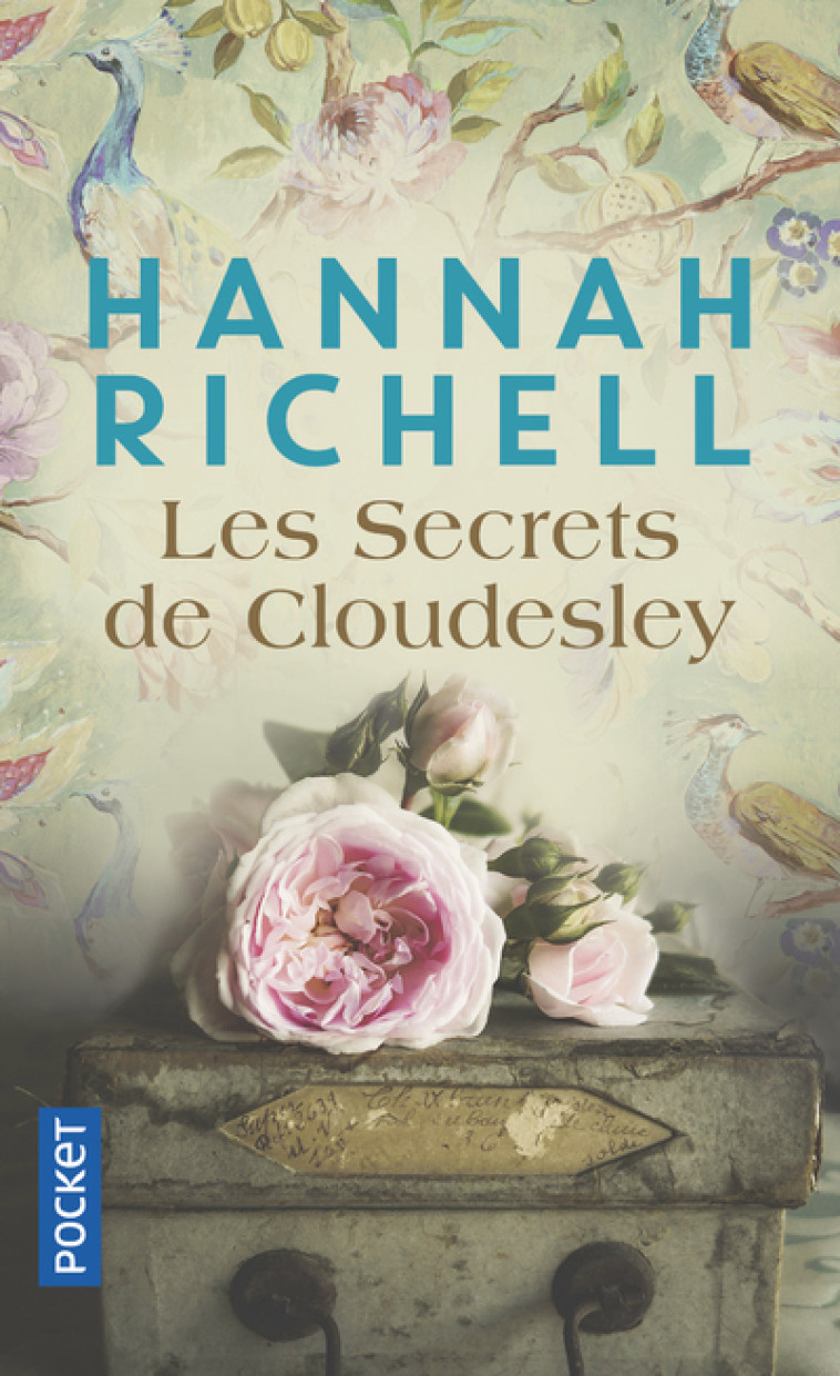 LES SECRETS DE CLOUDESLEY - Hannah Richell, Julia Taylor - POCKET