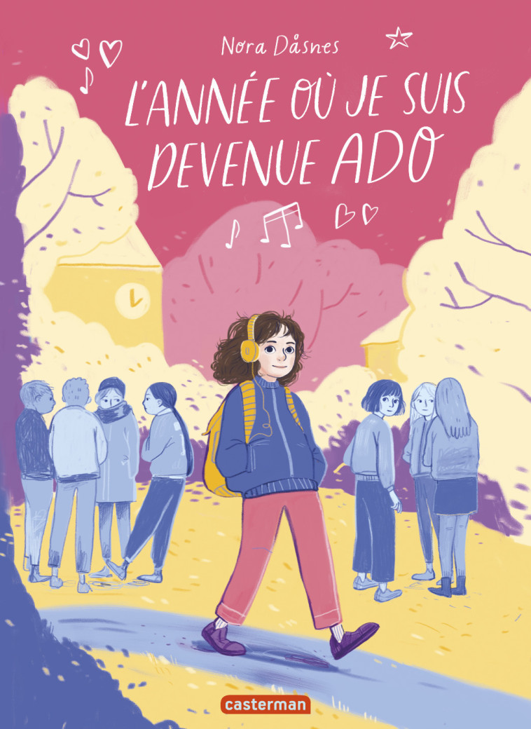 L'ANNEE OU JE SUIS DEVENUE ADO - Nora Dåsnes, Aude Pasquier - CASTERMAN