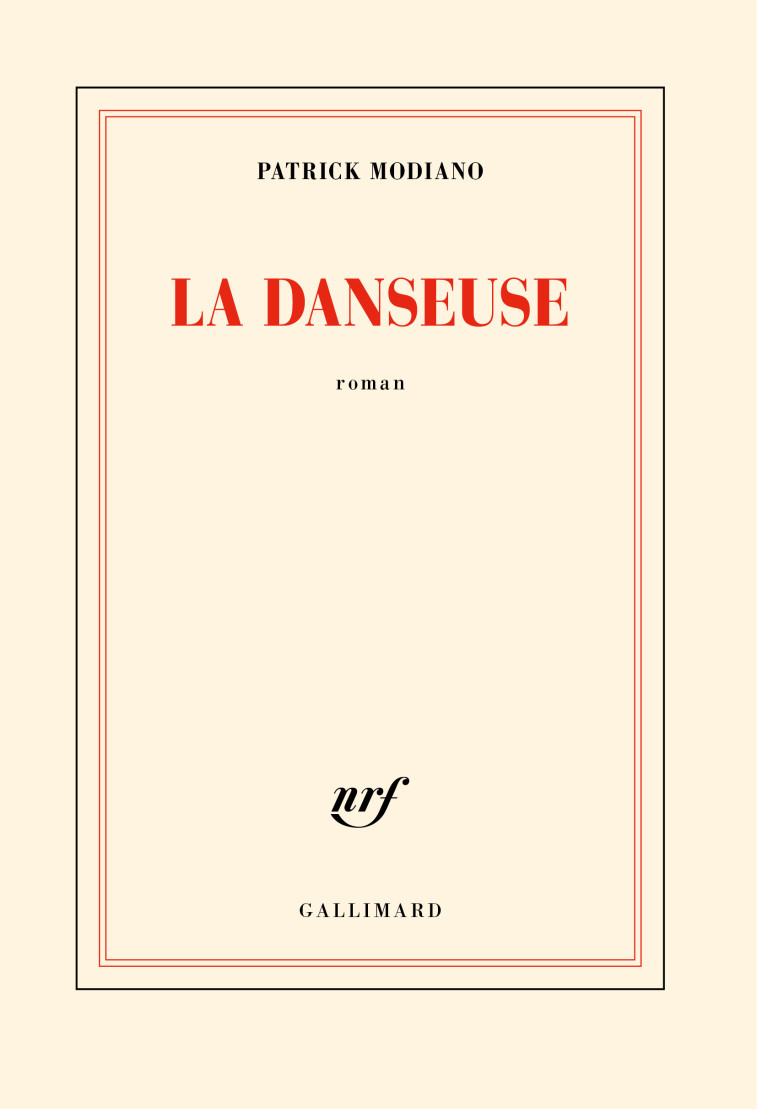 LA DANSEUSE - Patrick Modiano - GALLIMARD