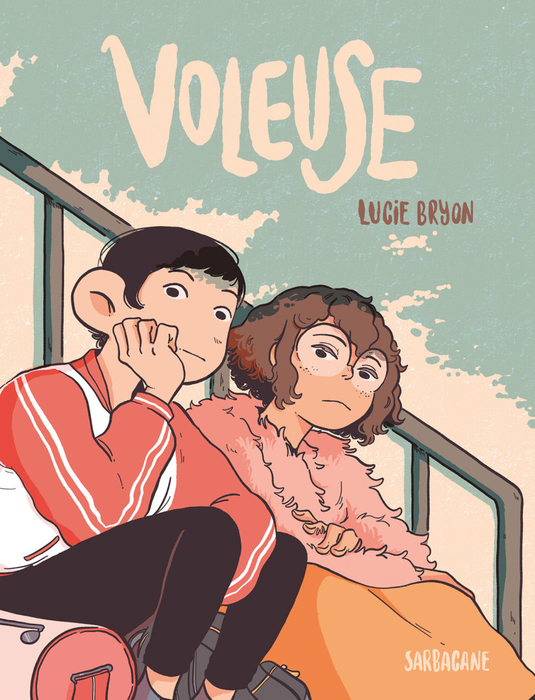 Voleuse - Lucie Bryon - SARBACANE