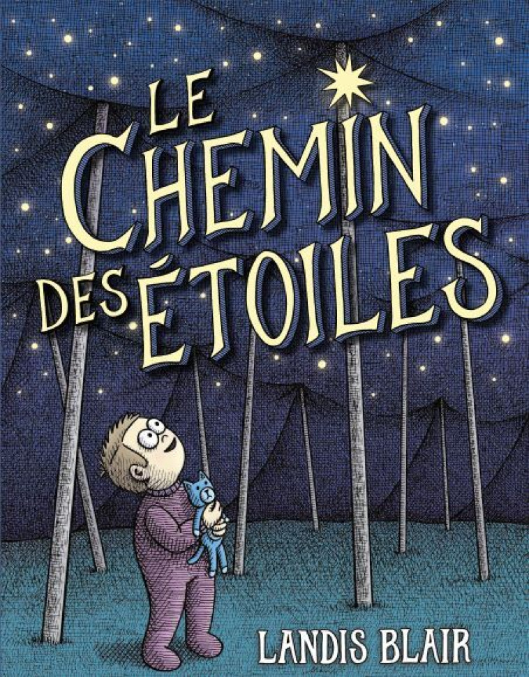 LE CHEMIN DES ETOILES - Landis Blair, Julie Sibony - KALEIDOSCOPE