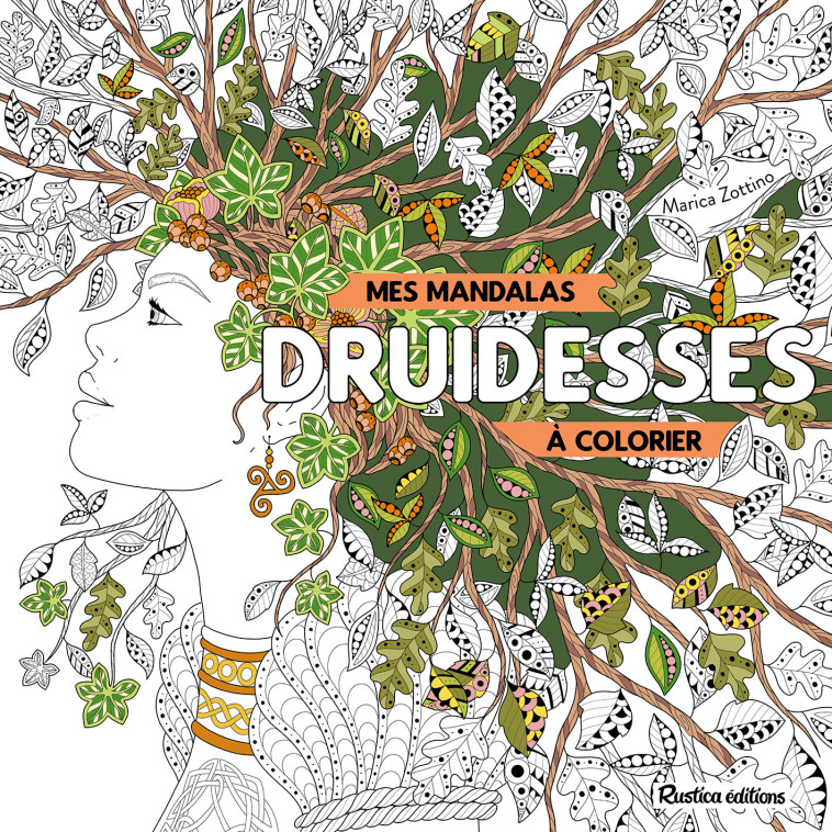 Mes mandalas druidesses à colorier - Marica Zottino - RUSTICA