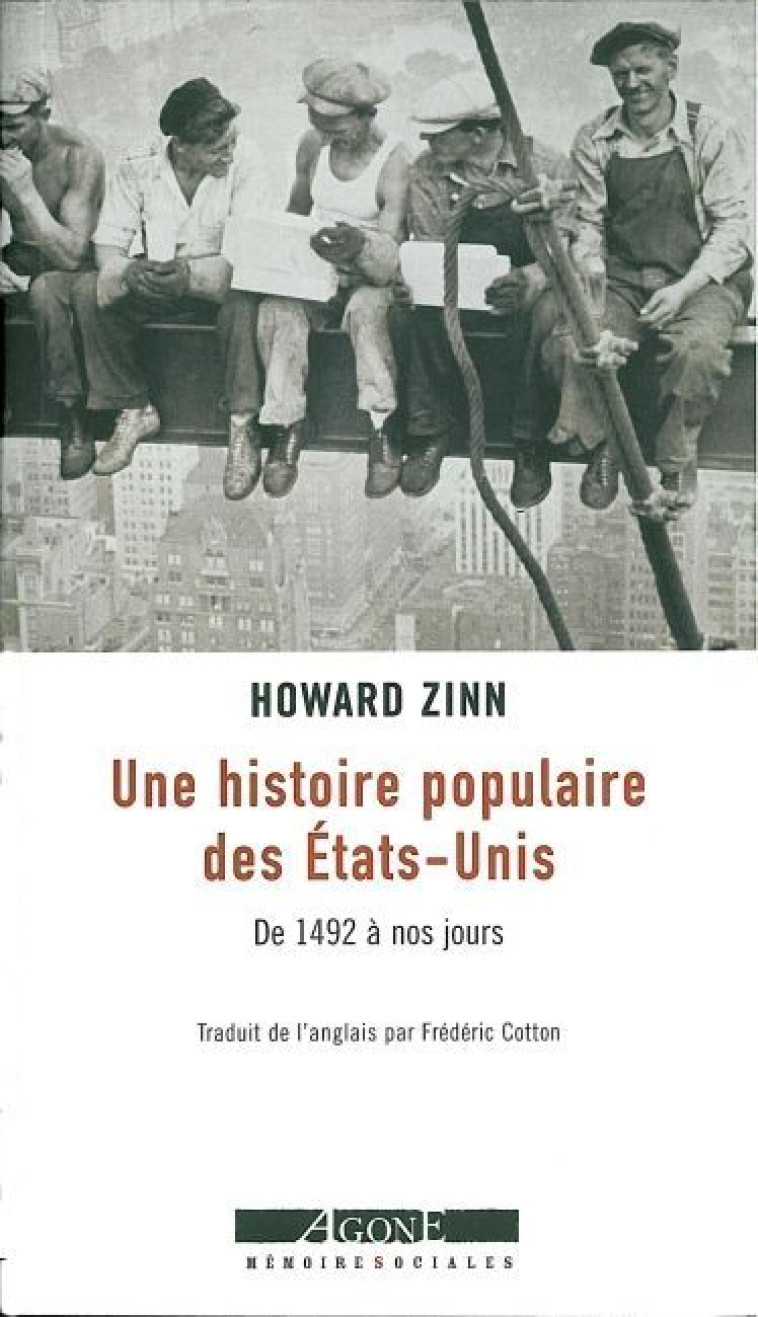 UNE HISTOIRE POPULAIRE DES ETATS-UNIS - DE 1492 A NOS JOURS - Howard Zinn - AGONE