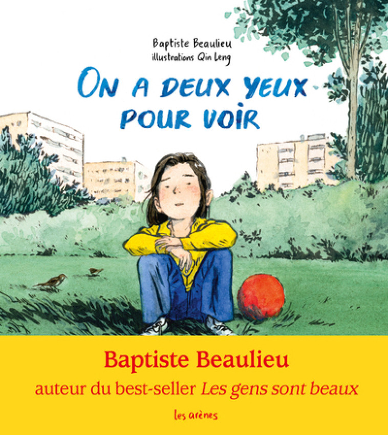 ON A DEUX YEUX POUR VOIR - Baptiste Beaulieu - ARENES