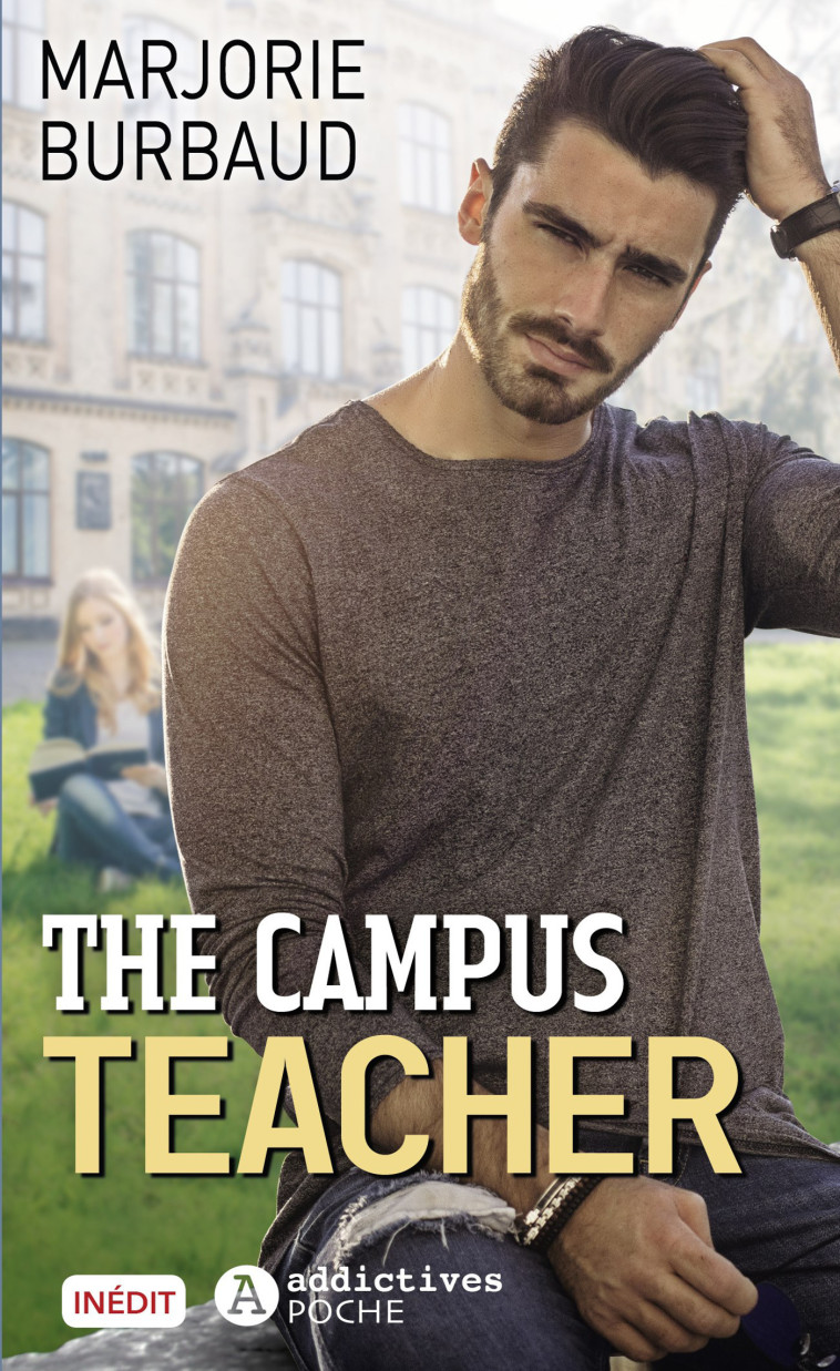 The Campus Teacher - Marjorie Burbaud - ADDICTIVES