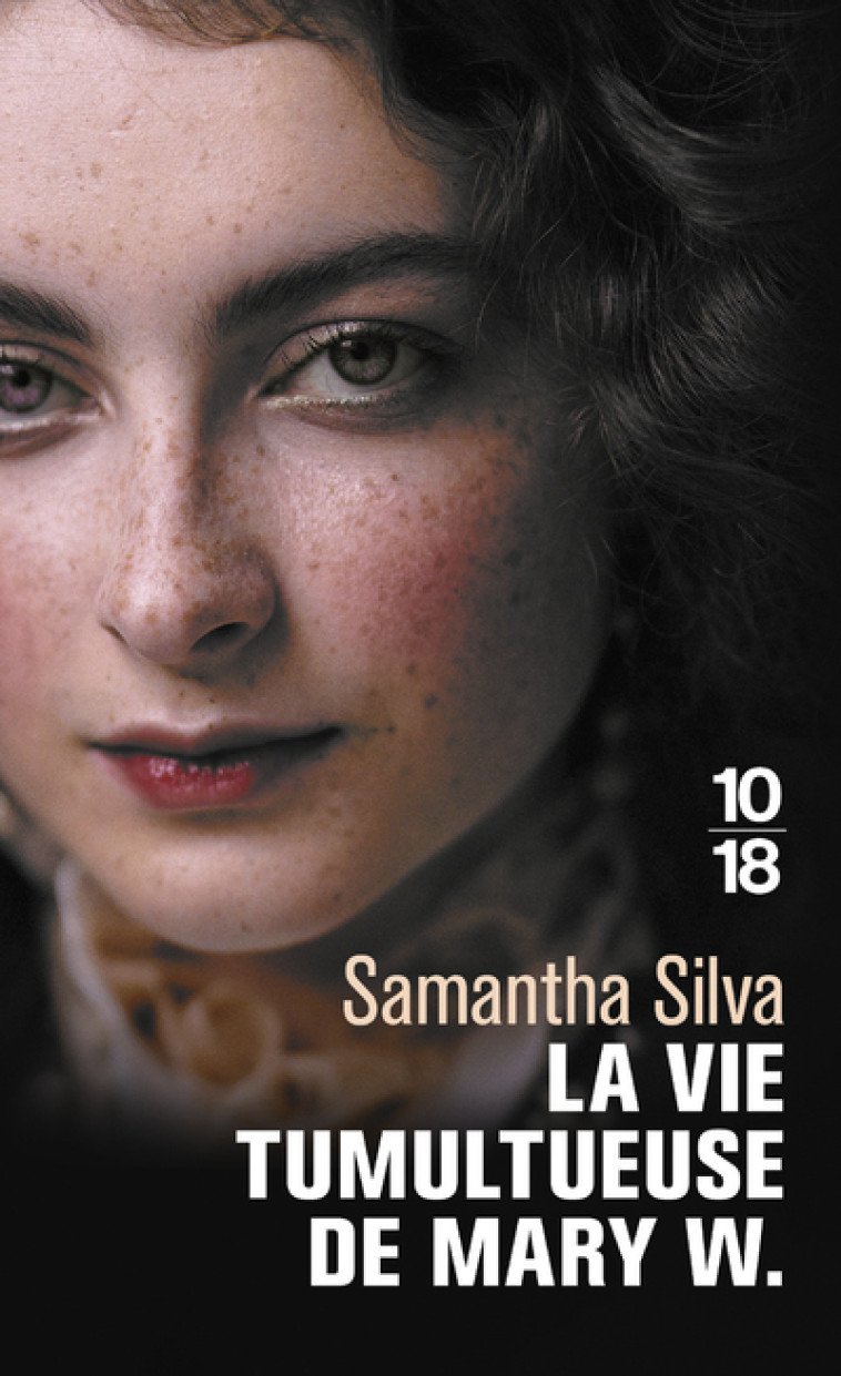 LA VIE TUMULTUEUSE DE MARY W. - Samantha Silva, Charlène Busalli - 10 X 18