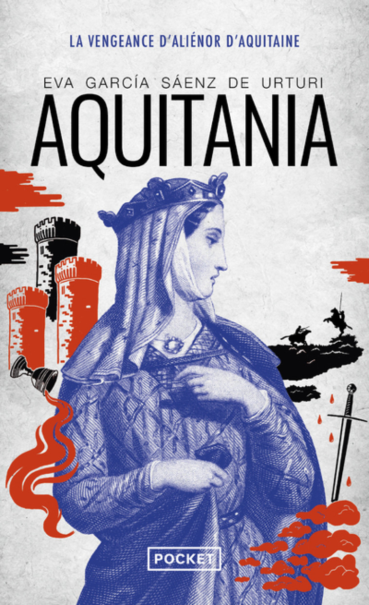 AQUITANIA - Eva Garcia Saenz de Urturi, Judith Vernant - POCKET