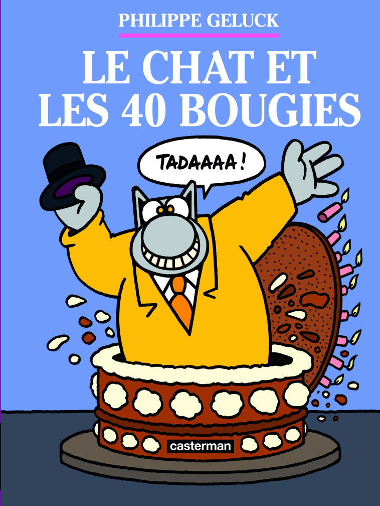 LE CHAT - T24 - LE CHAT ET LES 40 BOUGIES - Philippe Geluck - CASTERMAN