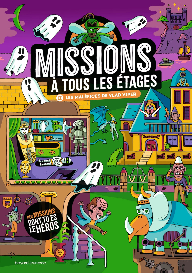 Missions à tous les étages T.2 Les maléfices de Vlad Viper - Paul Martin - BAYARD JEUNESSE