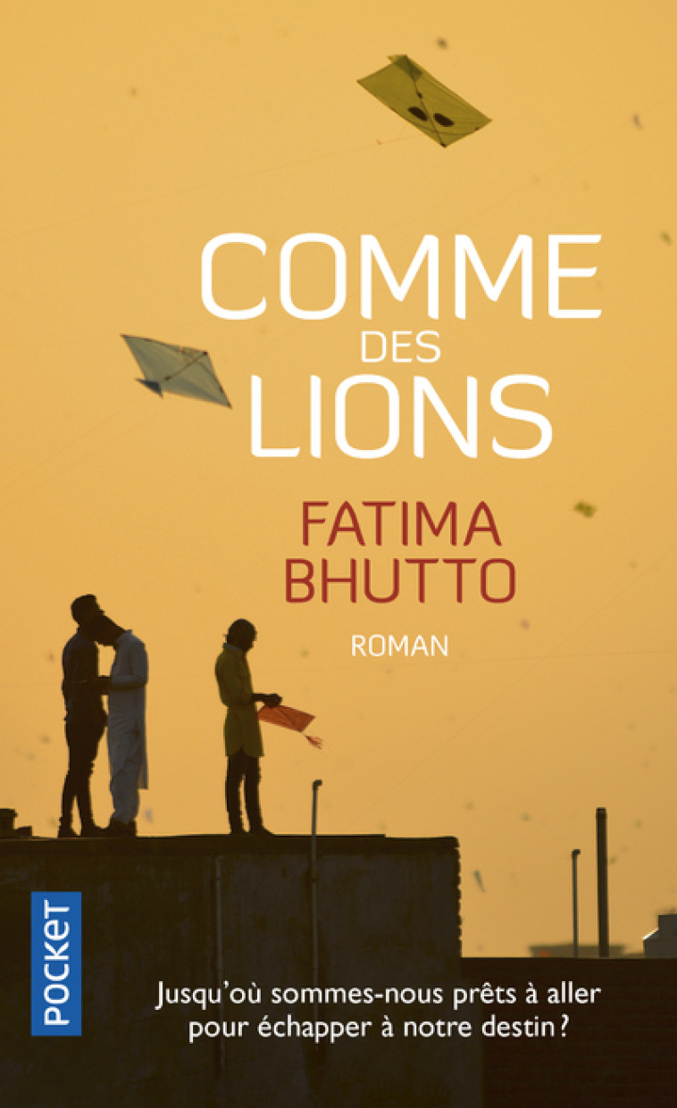 COMME DES LIONS - Fatima Bhutto, Sophie Bastide-Foltz - POCKET