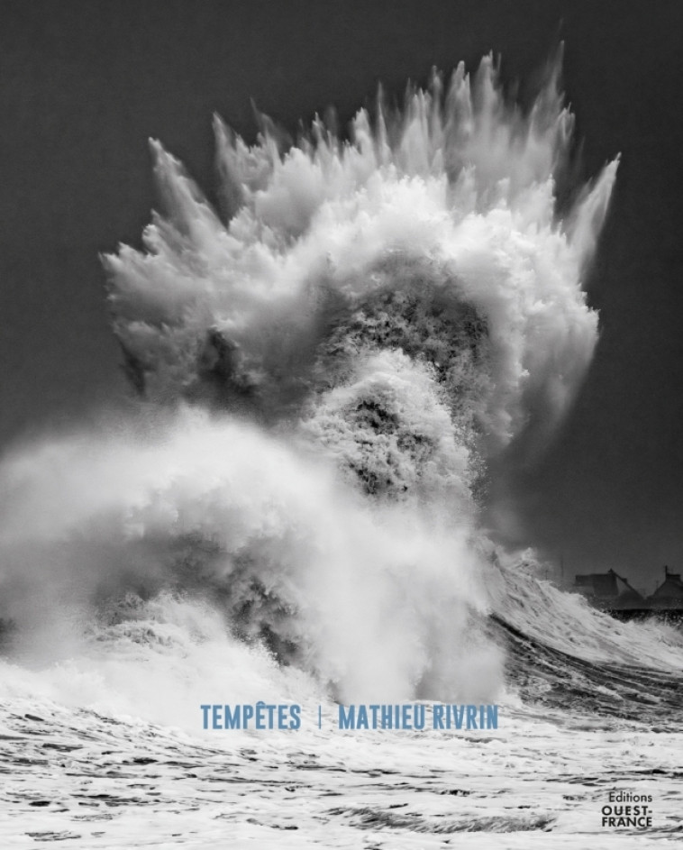 TEMPETES - MATHIEU RIVRIN - Mathieu Rivrin - OUEST FRANCE