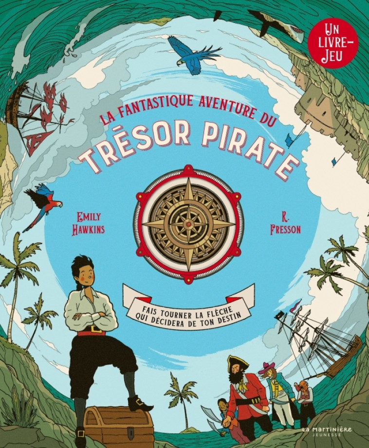 LA FANTASTIQUE AVENTURE DU TRESOR PIRATE - Emily Hawkins, R. Fresson - MARTINIERE J