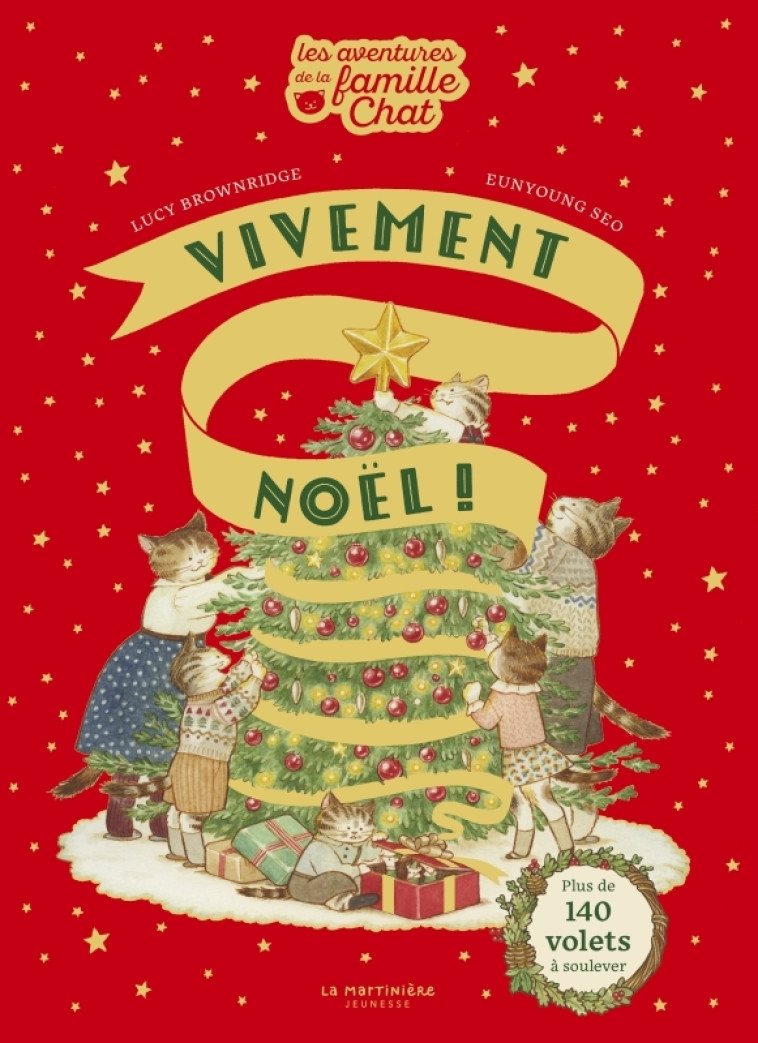 VIVEMENT NOEL !. LES AVENTURES DE LA FAMILLE CHAT - Lucy Brownridge - MARTINIERE J